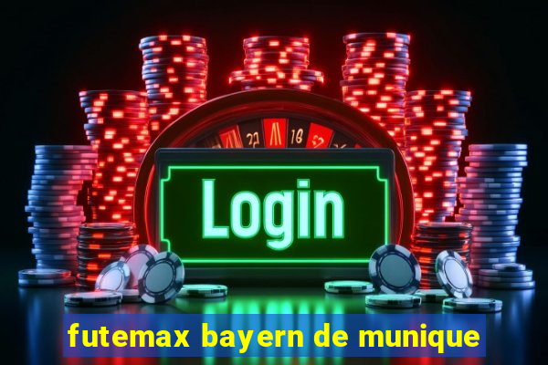 futemax bayern de munique